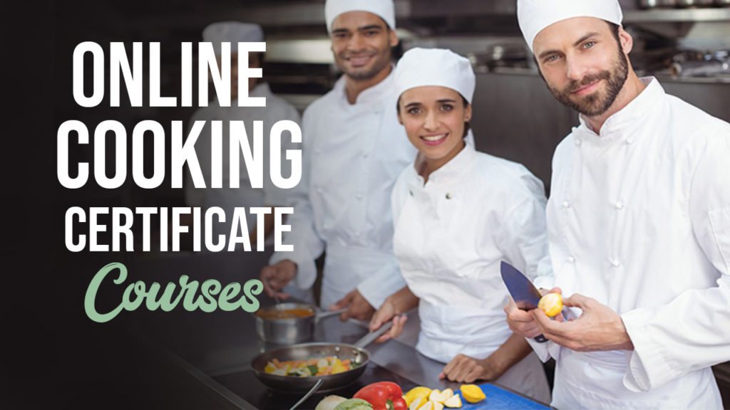 Cooking certificate courses